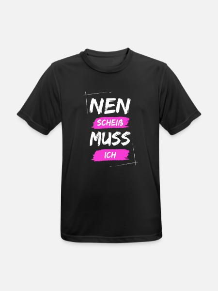 Nen scheiß muss ich - Männer T-Shirt atmungsaktiv - Schwarz