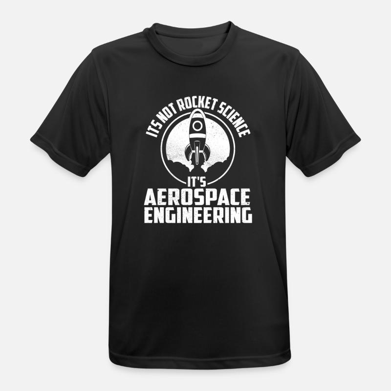 Not Rocket Science It’s Aerospace Engineering - Men's Breathable T-Shirt - black