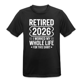 Retirement 2026 Shirt Motto - Men's Breathable T-Shirt - black - Front - AI Model Male 178 light (178cm)