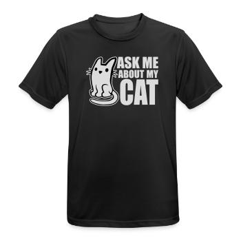 Ask Me About My Cat Katze Haustier Liebe Tierliebe - Männer T-Shirt atmungsaktiv - Schwarz - Vorne - AI Model Male 178 light (178cm)