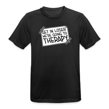 Get In Loser We're Going To Therapy Therapie Logo - Men's Breathable T-Shirt - black - Front - AI Model Male 178 light (178cm)