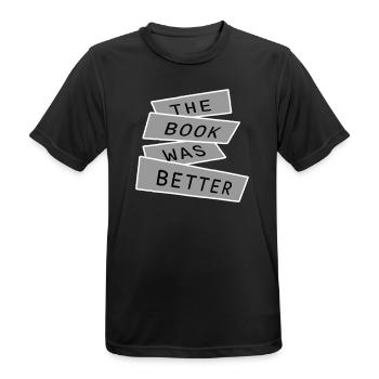 The Book Was Better Lustig Bücherwurm Film Spruch - Männer T-Shirt atmungsaktiv - Schwarz - Vorne - AI Model Male 178 light (178cm)