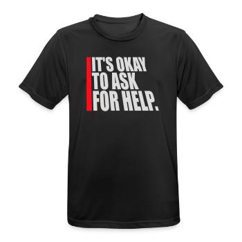 It's Okay To Ask For Help Help Questions Saying Logo - Men's Breathable T-Shirt - black - Front - AI Model Male 178 light (178cm)