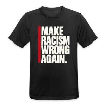 Make Racism Wrong Again – Antirassismus Spruch - Männer T-Shirt atmungsaktiv - Schwarz - Vorne - AI Model Male 178 light (178cm)
