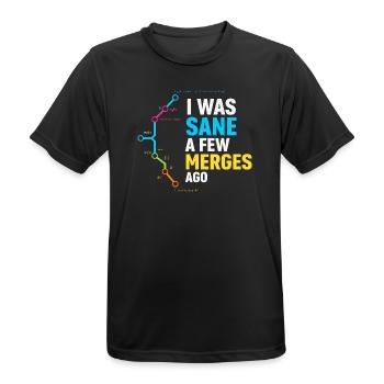 Vor ein paar Merges war ich noch bei Verstand, Programmierer-Humor - Männer T-Shirt atmungsaktiv - Schwarz - Vorne - AI Model Male 178 light (178cm)