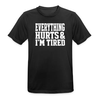 Alles tut weh, ich bin müde, lustiges Workout, Fitnessstudio, Sarcas. - Männer T-Shirt atmungsaktiv - Schwarz - Vorne - AI Model Male 178 light (178cm)