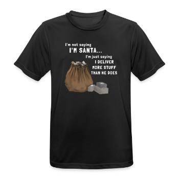 Not saying I'm Santa - Paketbote an Weihnachten - Männer T-Shirt atmungsaktiv - Schwarz - Vorne - AI Model Male 178 light (178cm)