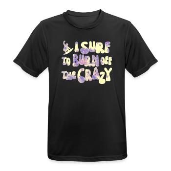 Surfen Surf Surfer- I surf to burn off the crazy - Männer T-Shirt atmungsaktiv - Schwarz - Vorne - AI Model Male 178 light (178cm)