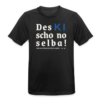 Des KI schon no selba! 100% natürliche Intelligenz - Männer T-Shirt atmungsaktiv - Schwarz - Vorne - AI Model Male 178 light (178cm)