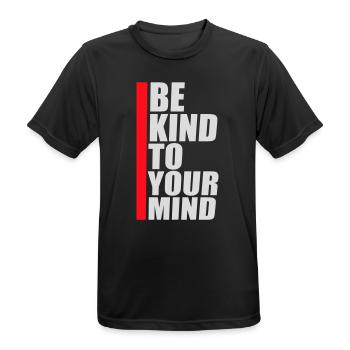 Be Kind To Your Mind Lustig Psychisch Gesund Logo - Männer T-Shirt atmungsaktiv - Schwarz - Vorne - AI Model Male 178 light (178cm)