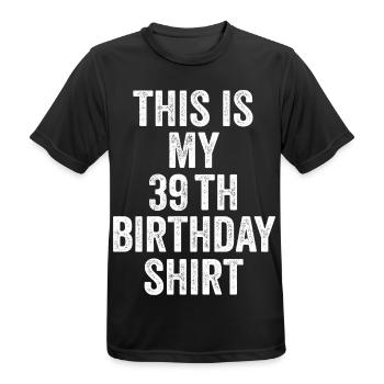 39. Geburtstag 39. Geburtstagsgeschenk - 39. Geburtstagsgeschenk - Männer T-Shirt atmungsaktiv - Schwarz - Vorne - AI Model Male 178 light (178cm)