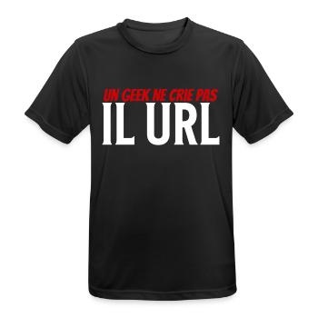 un geek ne crie pas il url - T-shirt respirant Homme - noir - Devant - AI Model Male 178 light (178cm)
