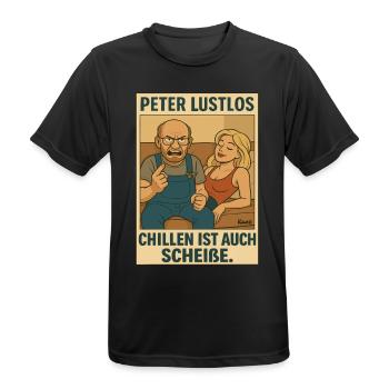 9769 Peter Lustlos in Chillen ist Scheisse - Männer T-Shirt atmungsaktiv - Schwarz - Vorne - AI Model Male 178 light (178cm)