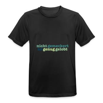 nicht gemeckert ist genug gelobt - Männer T-Shirt atmungsaktiv - Schwarz - Vorne - AI Model Male 178 light (178cm)