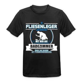 FLIESENLEGER LEG DICH NIE MIT MIR AN! - Männer T-Shirt atmungsaktiv - Schwarz - Vorne - AI Model Male 178 light (178cm)