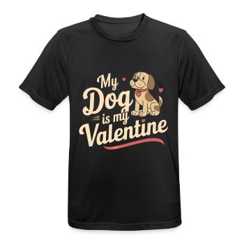 My Dog Is My Valentine]| Valentinstag für Hundel - Männer T-Shirt atmungsaktiv - Schwarz - Vorne - AI Model Male 178 light (178cm)