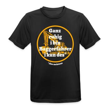 Ganz ruhig ... Baggerfahrer - bayerischer Spruch - Männer T-Shirt atmungsaktiv - Schwarz - Vorne - AI Model Male 178 light (178cm)