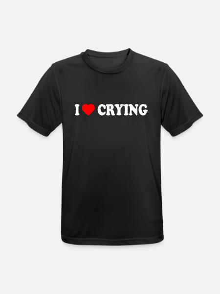 i love crying - Männer T-Shirt atmungsaktiv - Schwarz