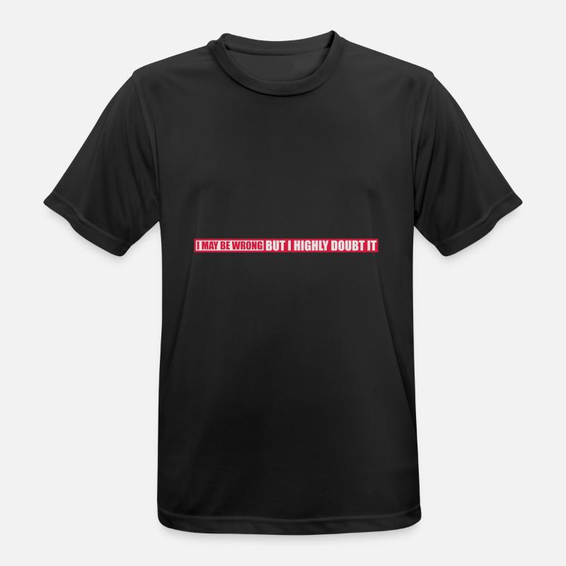 I may be wrong - Men's Breathable T-Shirt - black