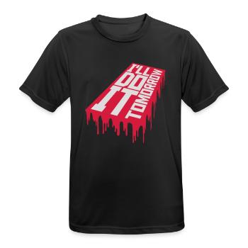 do it tomorrow quote - Men's Breathable T-Shirt - black - Front - AI Model Male 178 light (178cm)
