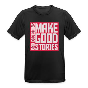 bad decisions great stories - Männer T-Shirt atmungsaktiv - Schwarz - Vorne - AI Model Male 178 light (178cm)