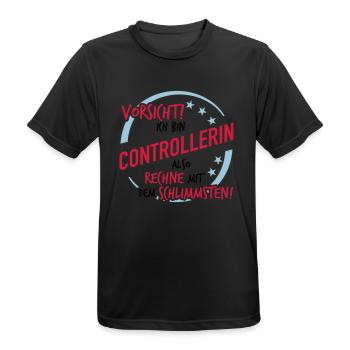 Controllerin - Rechne mit dem Schlimmsten - Männer T-Shirt atmungsaktiv - Schwarz - Vorne - AI Model Male 178 light (178cm)
