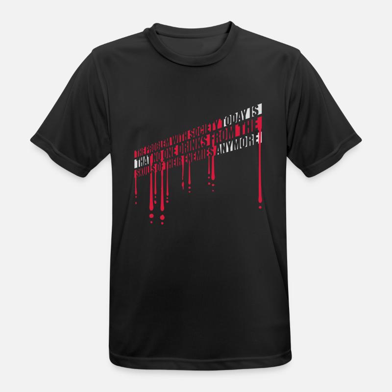drinks from enemies skulls - Männer T-Shirt atmungsaktiv - Schwarz