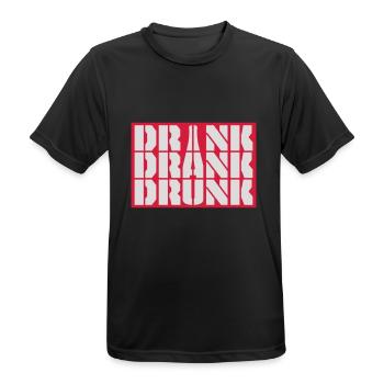 drink drank drunk Zitat - Männer T-Shirt atmungsaktiv - Schwarz - Vorne - AI Model Male 178 light (178cm)