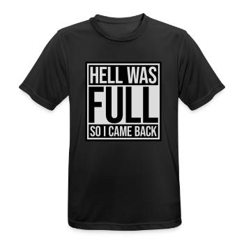 hell was full Zitat - Männer T-Shirt atmungsaktiv - Schwarz - Vorne - AI Model Male 178 light (178cm)