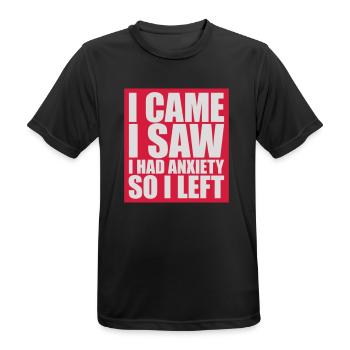 I had anxiety Spruch - Männer T-Shirt atmungsaktiv - Schwarz - Vorne - AI Model Male 178 light (178cm)