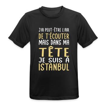 Dans ma tête je suis à Istanbul - Cadeau humour - T-shirt respirant Homme - noir - Devant - AI Model Male 178 light (178cm)