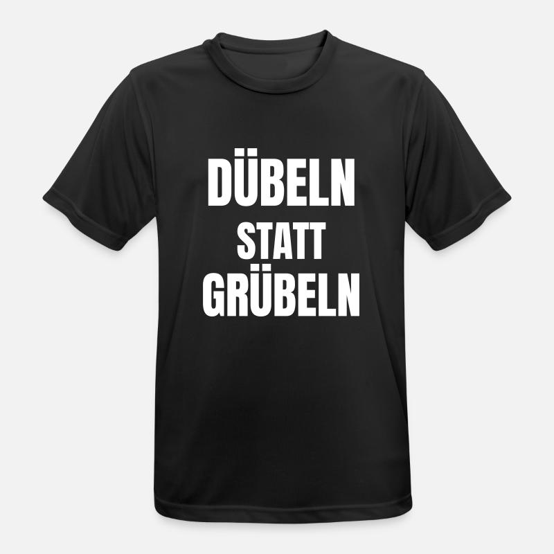 Doweling instead of brooding! - Men's Breathable T-Shirt - black