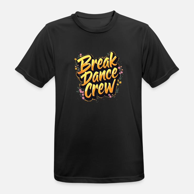 Breakdance Crew Breakdance Breakdancing Breakdance - Männer T-Shirt atmungsaktiv - Schwarz