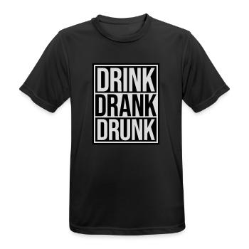 drink drank drunk Zitat - Männer T-Shirt atmungsaktiv - Schwarz - Vorne - AI Model Male 178 light (178cm)