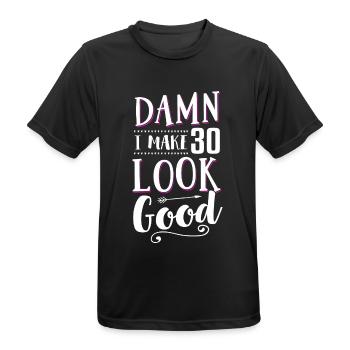 Damn I Make 30 bien paraître - T-shirt respirant Homme - noir - Devant - AI Model Male 178 light (178cm)