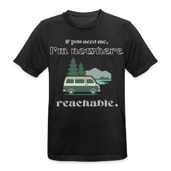 Vanlife Shirt – Nowhere Reachable Saying Design - Men's Breathable T-Shirt - black - Front - AI Model Male 178 light (178cm)