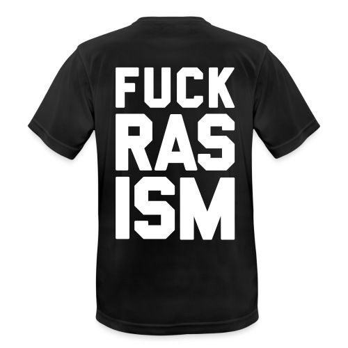 Fuck Rasism - Andningsaktiv T-shirt herr