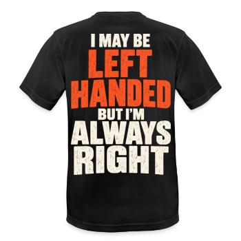 Linkshänder, aber immer rechts – lustiges Zitat. - Männer T-Shirt atmungsaktiv - Schwarz - Hinten - AI Model Male 178 light (178cm)