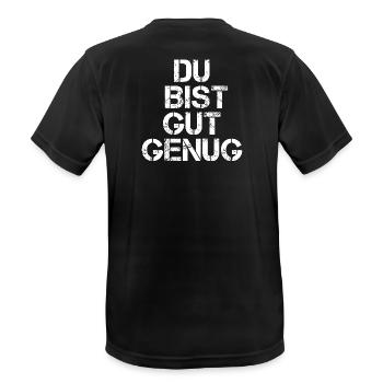 Du Bist Gut Genug - Männer T-Shirt atmungsaktiv - Schwarz - Hinten - AI Model Male 178 light (178cm)