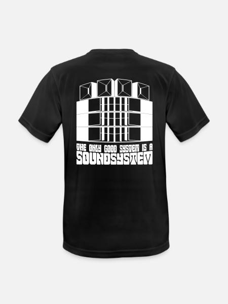 The only good system is a soundsystem. - Männer T-Shirt atmungsaktiv - Schwarz