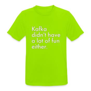 Kafka hatte auch nicht viel Spaß - Männer T-Shirt atmungsaktiv - Neongrün - Vorne - AI Model Male 185 dark (185cm)