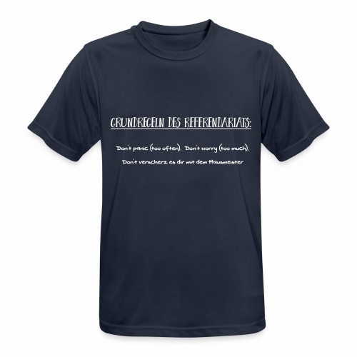Grundregeln des Referendariats - Männer T-Shirt atmungsaktiv