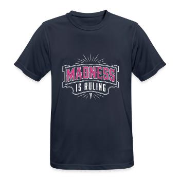 Madness rules the world Motivation Hope - Men's Breathable T-Shirt - dark navy - Front - AI Model Male 178 light (178cm)