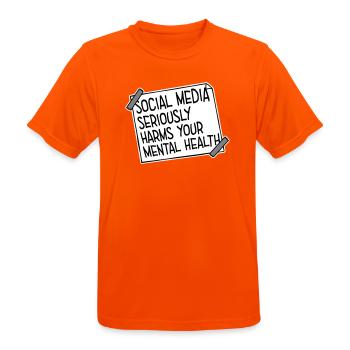 Social Media Seriously Harms Mental Health Saying - Men's Breathable T-Shirt - neon orange - Front - AI Model Male 185 dark (185cm)