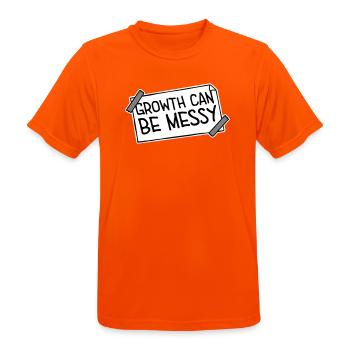 Growth Can Be Messy Personal Growth Quote Logo - Men's Breathable T-Shirt - neon orange - Front - AI Model Male 185 dark (185cm)