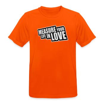 Measure Your Life In Love Inspirierend Liebe Logo - Männer T-Shirt atmungsaktiv - Neonorange - Vorne - AI Model Male 185 dark (185cm)