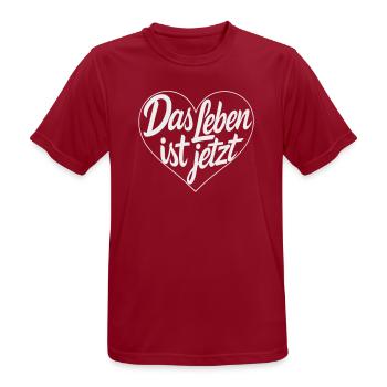 Das Leben ist Jetzt Herz - Männer T-Shirt atmungsaktiv - Dunkelrot - Vorne - AI Model Male 178 light (178cm)
