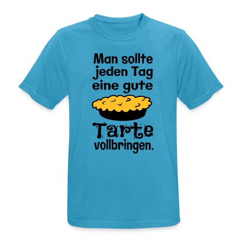Lustiger Kuchen Backen Spruch - Tarte Vollbringen - Männer T-Shirt atmungsaktiv