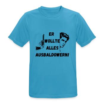 Er wollte alles ausbaldowern, Geschenk, lustig - Männer T-Shirt atmungsaktiv - Saphirblau - Vorne - AI Model Male 178 light (178cm)