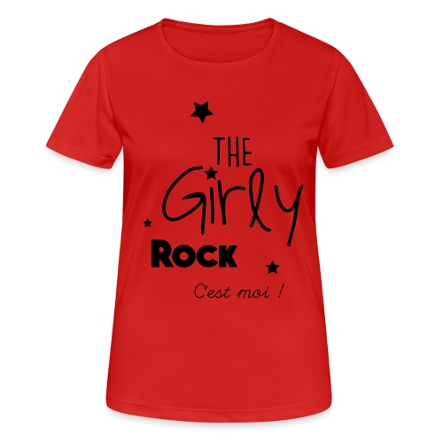 The Girly Rock C'est moi ! - T-shirt respirant Femme